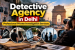 detective-agency-in-delhi